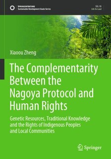 Couverture_The Complementarity Between the Nagoya Protocol and Human Rights
