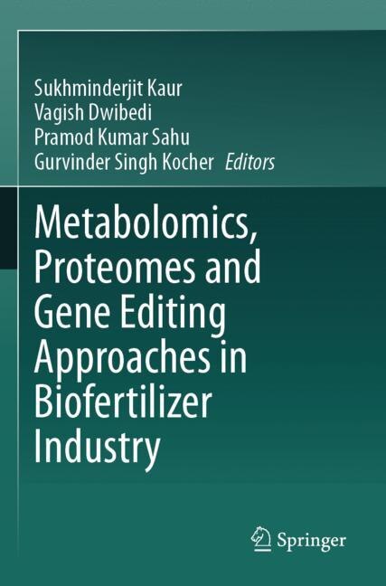 Couverture_Metabolomics, Proteomes and Gene Editing Approaches in Biofertilizer Industry