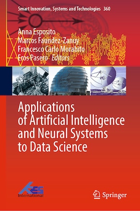 Applications of Artificial Intelligence and Neural Systems to Data Science