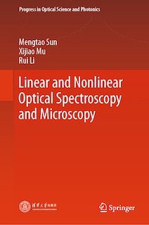 Front cover_Linear and Nonlinear Optical Spectroscopy and Microscopy