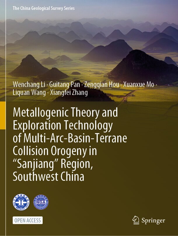 Front cover_Metallogenic Theory and Exploration Technology of Multi-arc-basin-terrane Collision Orogeny in Sanjiang Region, Southwest China