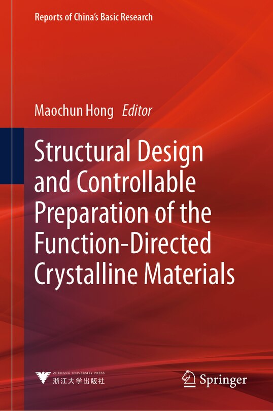 Couverture_Structural Design and Controllable Preparation of the Function-Directed Crystalline Materials