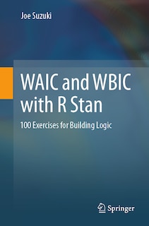 Front cover_Waic and Wbic With R Stan