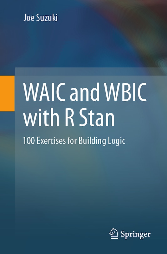 Front cover_Waic and Wbic With R Stan