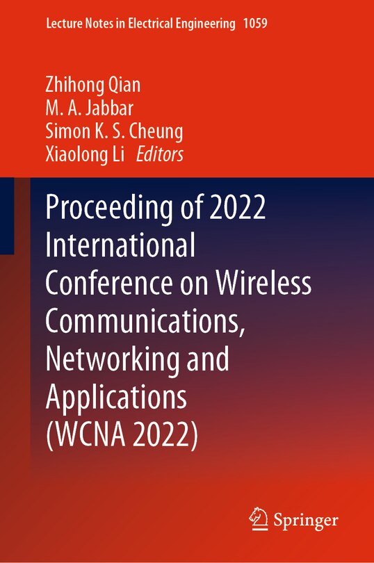 Front cover_Proceeding of 2022 International Conference on Wireless Communications, Networking and Applications (WCNA 2022)