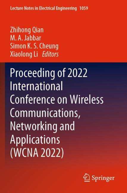 Couverture_Proceeding of 2022 International Conference on Wireless Communications, Networking and Applications (WCNA 2022)