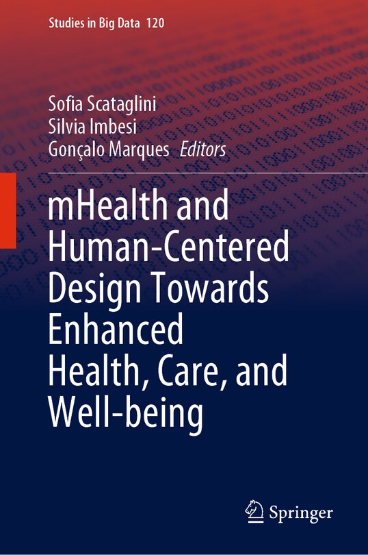 Front cover_mHealth and Human-Centered Design towards Enhanced Health, Care, and Well-being