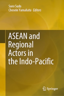 Front cover_ASEAN and Regional Actors in the Indo-Pacific