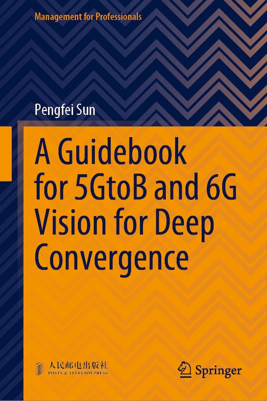 Couverture_A Guidebook for 5GtoB and 6G Vision for Deep Convergence