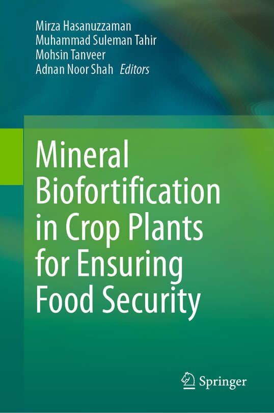 Front cover_Mineral Biofortification in Crop Plants for Ensuring Food Security