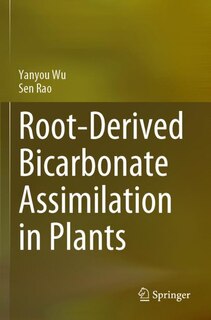 Front cover_Root-Derived Bicarbonate Assimilation in Plants