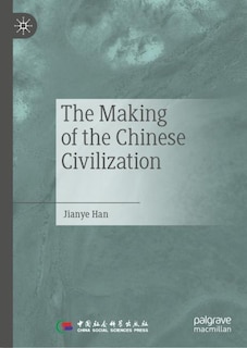 Couverture_The Making of the Chinese Civilization