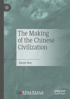 Front cover_The Making of the Chinese Civilization