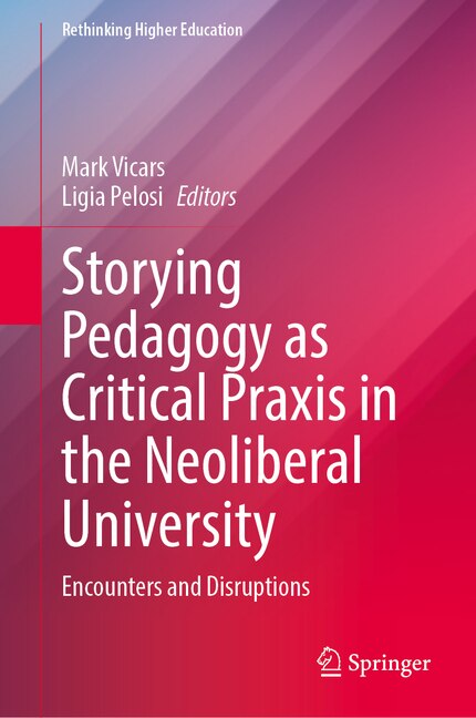 Couverture_Storying Pedagogy as Critical Praxis in the Neoliberal University