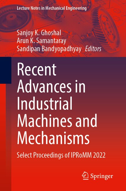 Front cover_Recent Advances in Industrial Machines and Mechanisms