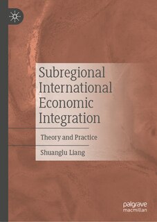 Couverture_Subregional International Economic Integration
