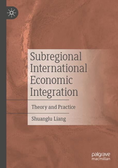 Front cover_Subregional International Economic Integration