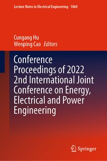 Front cover_Conference Proceedings of 2022 2nd International Joint Conference on Energy, Electrical and Power Engineering