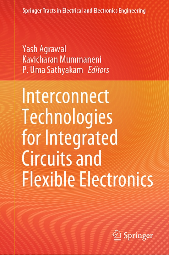 Couverture_Interconnect Technologies for Integrated Circuits and Flexible Electronics