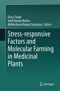Front cover_Stress-responsive Factors and Molecular Farming in Medicinal Plants