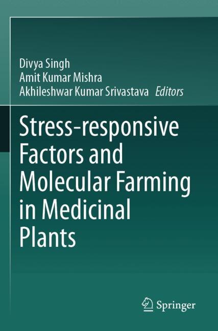 Front cover_Stress-responsive Factors and Molecular Farming in Medicinal Plants