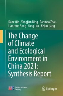 Front cover_The Change of Climate and Ecological Environment in China 2021