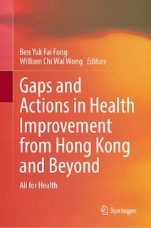 Front cover_Gaps and Actions in Health Improvement from Hong Kong and Beyond