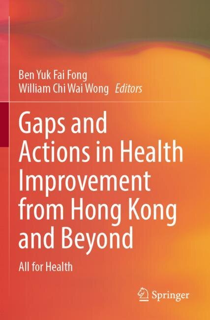 Front cover_Gaps and Actions in Health Improvement from Hong Kong and Beyond