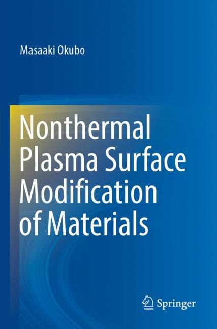 Front cover_Nonthermal Plasma Surface Modification of Materials