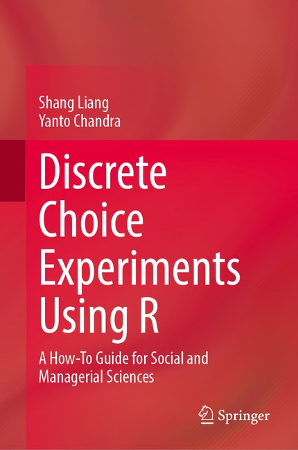 Front cover_Discrete Choice Experiments Using R