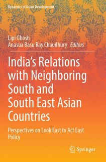 Front cover_India's Relations with Neighboring South and South East Asian Countries