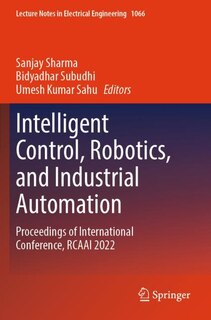 Front cover_Intelligent Control, Robotics, and Industrial Automation