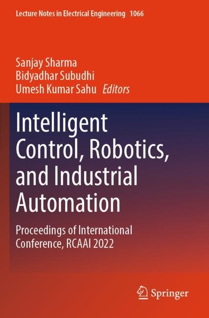 Front cover_Intelligent Control, Robotics, and Industrial Automation