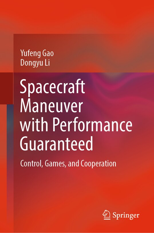 Front cover_Spacecraft Maneuver with Performance Guaranteed