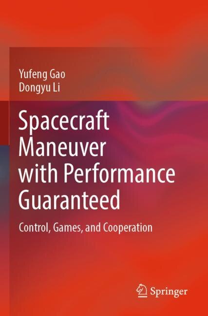 Couverture_Spacecraft Maneuver with Performance Guaranteed