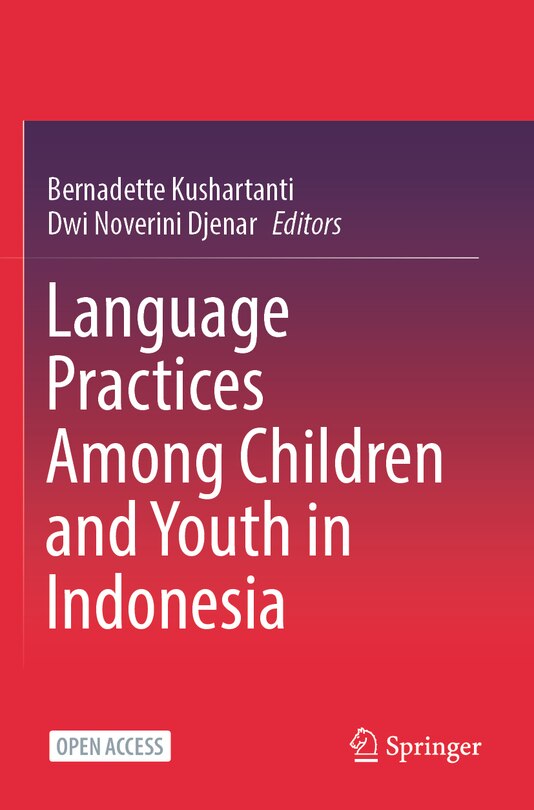 Language Practices among Children and Youth in Indonesia