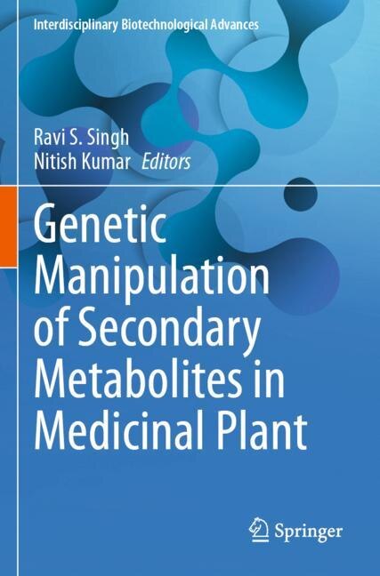 Front cover_Genetic Manipulation of Secondary Metabolites in Medicinal Plant