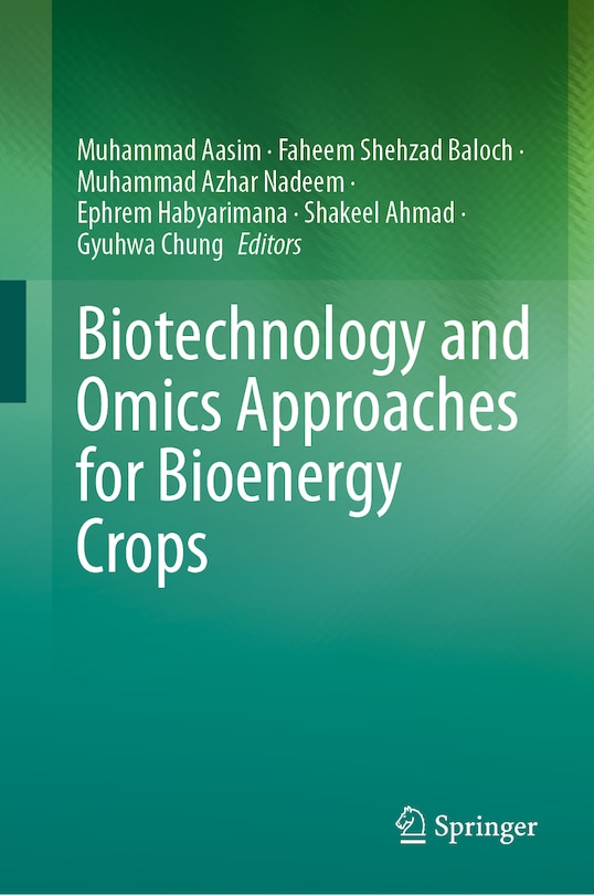 Front cover_Biotechnology and Omics Approaches for Bioenergy Crops