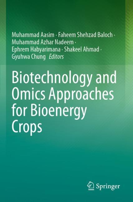 Front cover_Biotechnology and Omics Approaches for Bioenergy Crops
