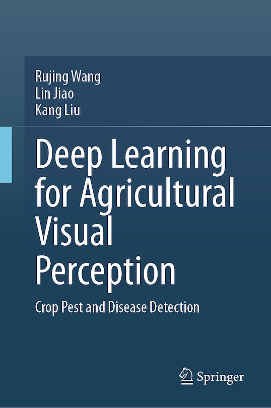 Couverture_Deep Learning for Agricultural Visual Perception