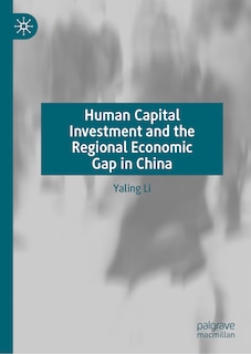 Front cover_Human Capital Investment and the Regional Economic Gap in China