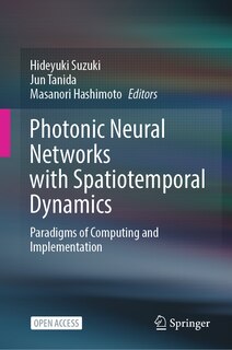 Front cover_Photonic Neural Networks with Spatiotemporal Dynamics