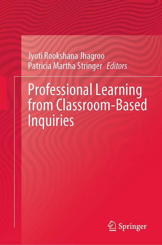 Front cover_Professional Learning from Classroom-Based Inquiries