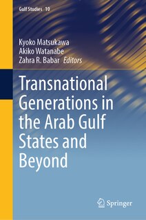 Front cover_Transnational Generations in the Arab Gulf States and Beyond
