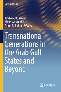 Front cover_Transnational Generations in the Arab Gulf States and Beyond