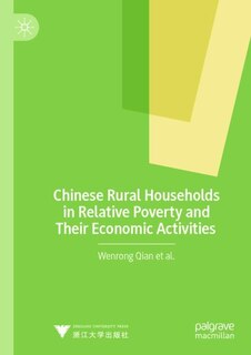 Front cover_Chinese Rural Households in Relative Poverty and Their Economic Activities