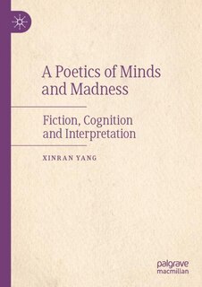 Front cover_A Poetics of Minds and Madness
