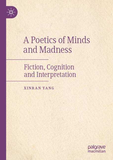 Front cover_A Poetics of Minds and Madness