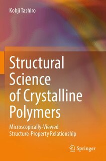 Front cover_Structural Science of Crystalline Polymers
