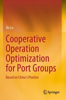 Cooperative Operation Optimization for Port Groups: Based on China's Practice